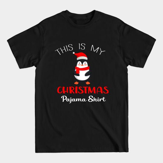 Discover This Is My Christmas Pajama Shirt Penguin - This Is My Christmas Pajama - T-Shirt