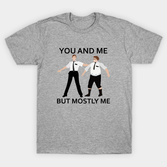 Discover You And Me But Mostly Me - Book Of Mormon - T-Shirt