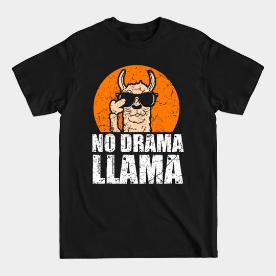 Discover No Drama Llama - Llama - T-Shirt