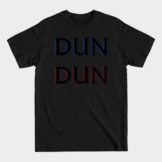 Discover dun dun - Law And Order Svu - T-Shirt