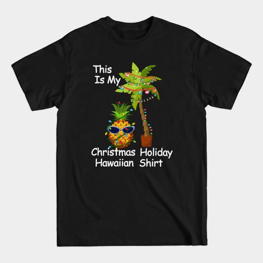 Discover Christmas Holiday Hawaiian Shirt - Christmas Hawaiian - T-Shirt