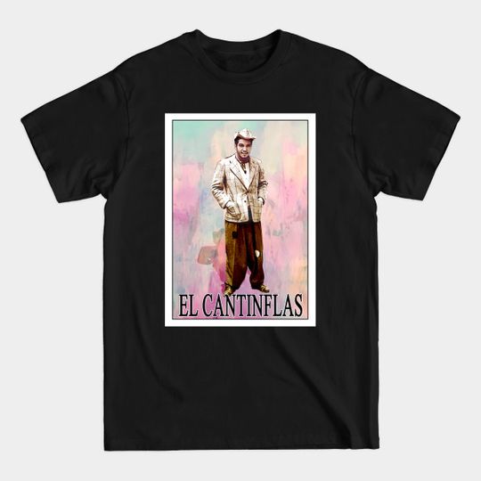 Discover EL CANTINFLAS - Loteria - T-Shirt