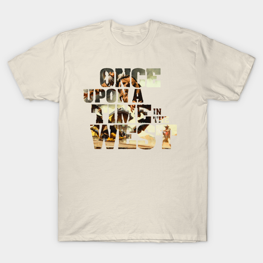 Discover Once Upon a Time in the West - Once Upon A Time In The West - T-Shirt