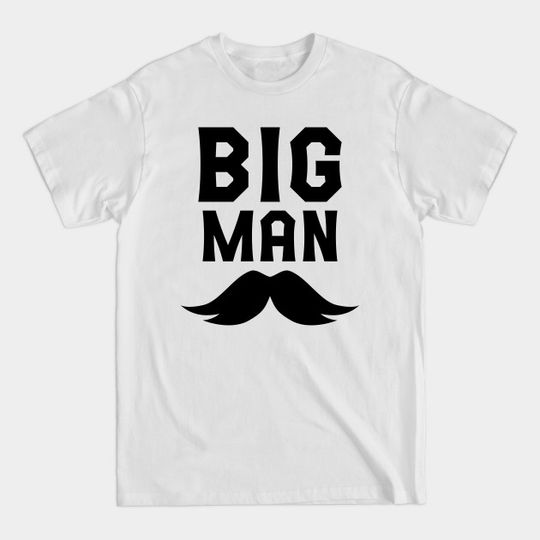 Discover Big Man Little Man Father And Son Matching Design - Father And Son Matching - T-Shirt