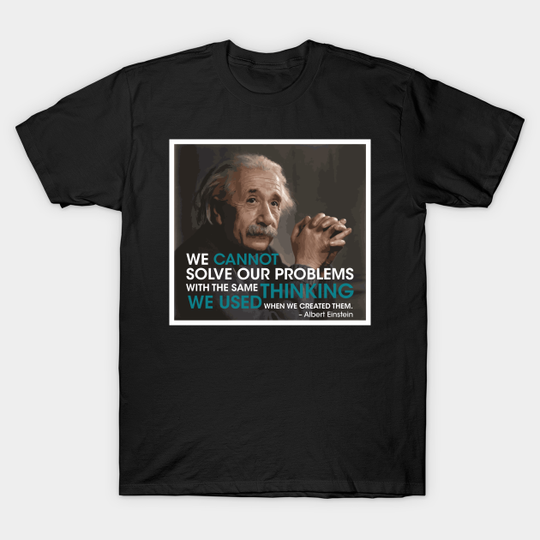 Discover Einstein New Thinking - Einstein - T-Shirt
