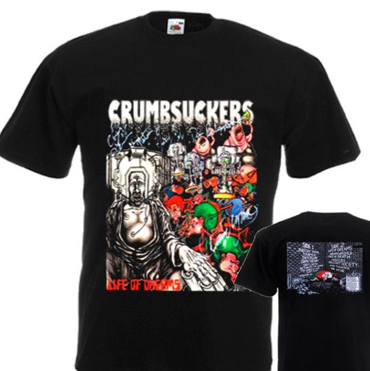 Discover New DTG printed  T-shirt- Crumbsuckers - Life Of Dreams