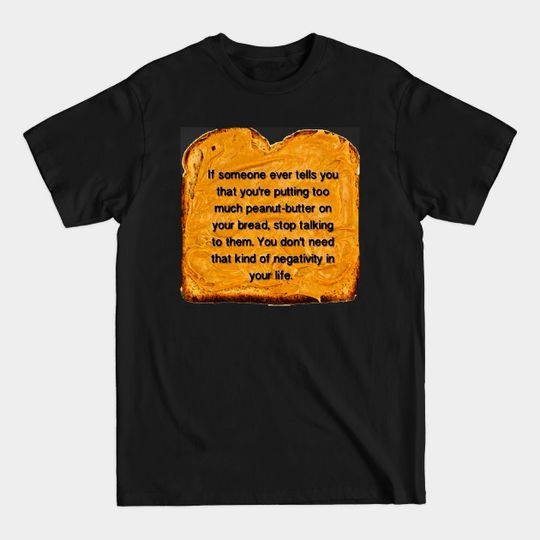 Discover If Someone Ever Tells You That You�??re T-Shirts