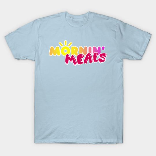 Discover Mornin' Meals Title - Youtube - T-Shirt