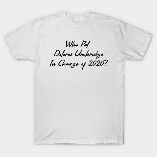 Discover in charge of 2020 - In Charge Of 2020 - T-Shirt