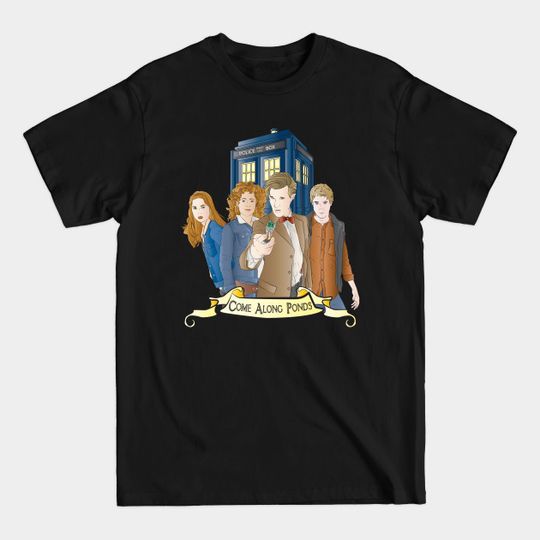 Discover Come Along Ponds - Doctor Who - T-Shirt