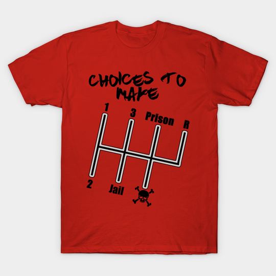 Discover Shifter of Choices - Racing - T-Shirt
