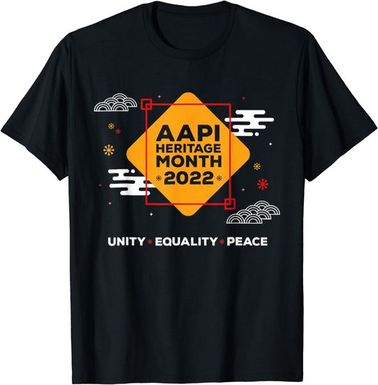 Discover 2022 Asian American Pacific Islander Heritage Month AAPI API T-Shirt