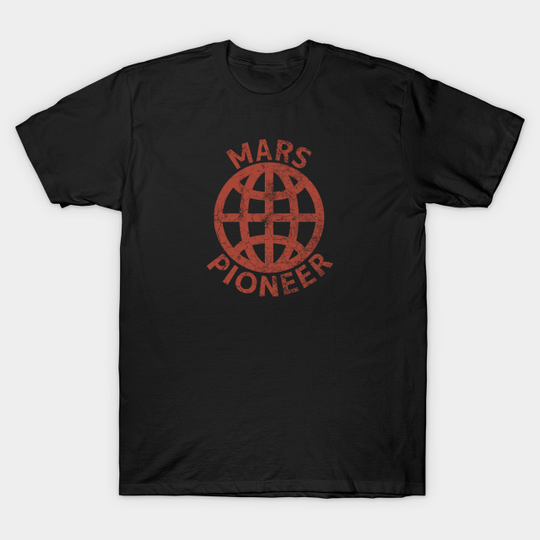 Discover MARS PIONEER - Mars - T-Shirt