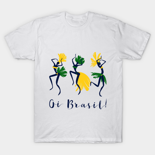 Discover Oi Brasil - Brasil - T-Shirt