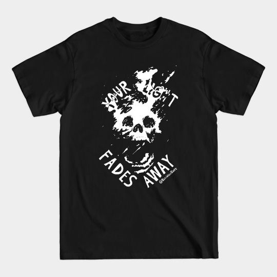 Discover Your Light Fades Away (LIGHT) - Destiny - T-Shirt