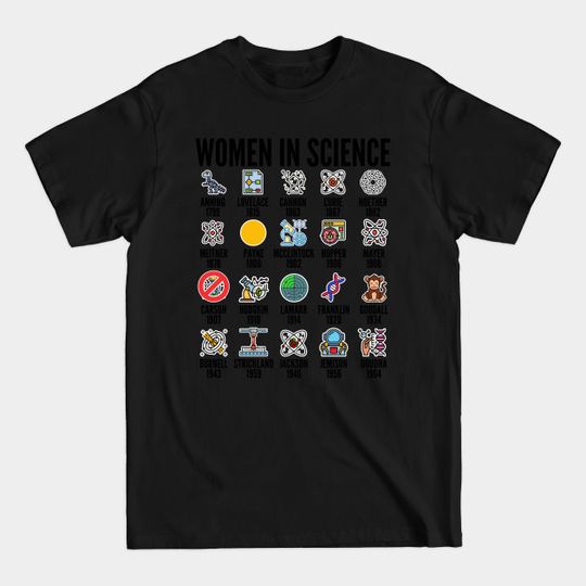 Discover Women in Science - Women In Science - T-Shirt