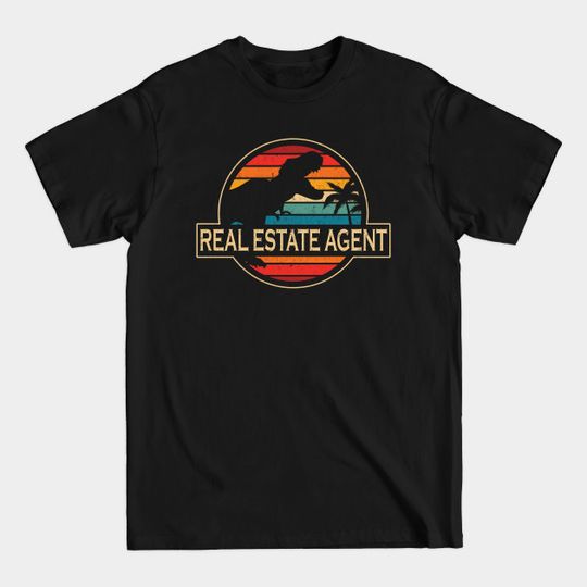 Discover Real Estate Agent Dinosaur - Real Estate Agent - T-Shirt