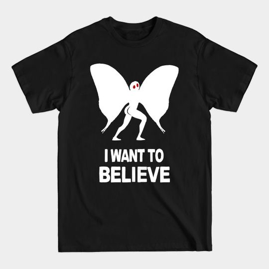 Discover Mothman Believe B - Mothman - T-Shirt