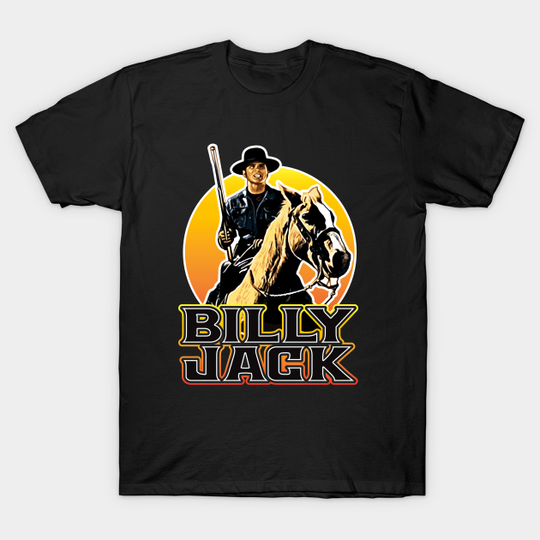 Discover Billy Jack One Man Becomes The Law - Billy Jack - T-Shirt