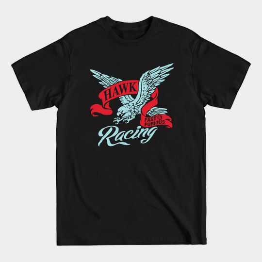 Discover Hawk Racing - Racing Team - T-Shirt