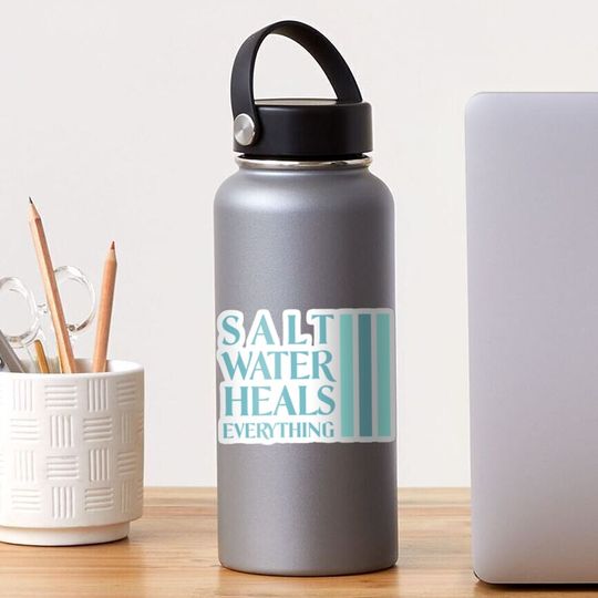 Discover Salt Water Heals Everything Sticker