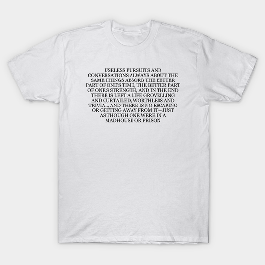 Discover Anton Chekhov "The Lady with the Little Dog and Other Stories" Book Quote - The Lady With The Little Dog And Other - T-Shirt
