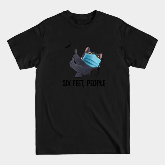 Discover Six Feet People - Six Feet People Cats Face Mask Funny - T-Shirt