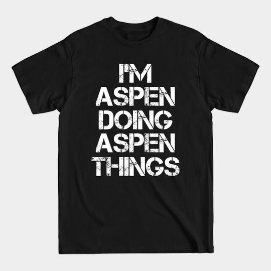 Discover Aspen Doing Aspen Things T-Shirt