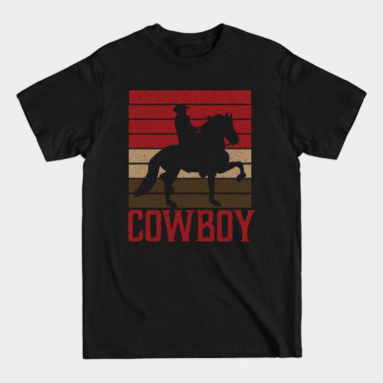Discover Cowboy Rodeo Gift For Country Lovers, Horse Rider, Vintage graphic - Country Inspired - T-Shirt