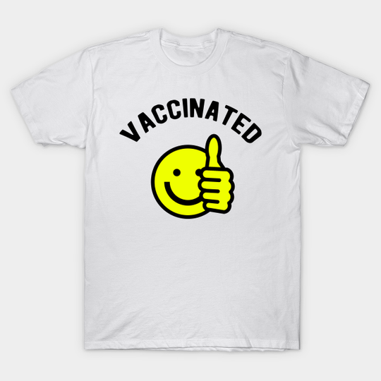 Discover Vaccinated Smiley face - Vaccinated Smiley Face - T-Shirt