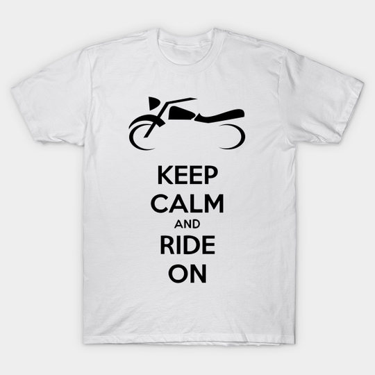 Discover Keep Calm and Ride On - Keep Calm And Ride On - T-Shirt