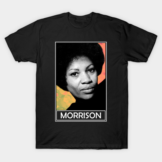 Discover Toni Morrison - Toni Morrison - T-Shirt