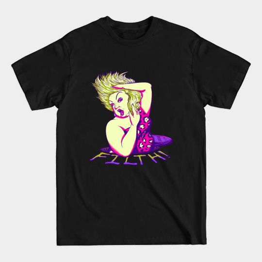 Discover Divine Filth - Divine - T-Shirt