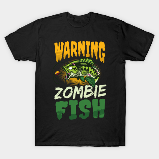 Discover Halloween Fishing Shirt | Warning Zombie Fish - Halloween Fishing - T-Shirt