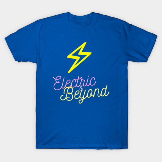 Discover Electric and Beyond - Electric Car - T-Shirt