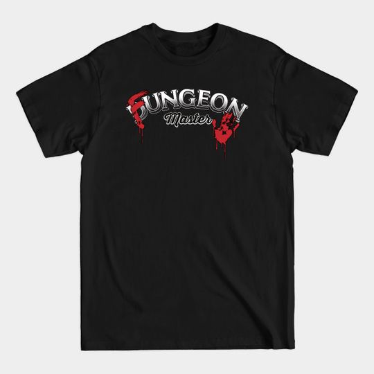 Discover More Like Fungeon Master T-Shirt