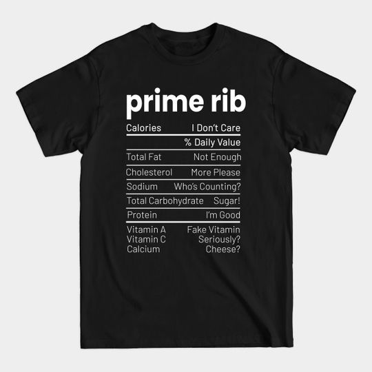 Discover Prime Rib Nutrition Facts T-Shirt