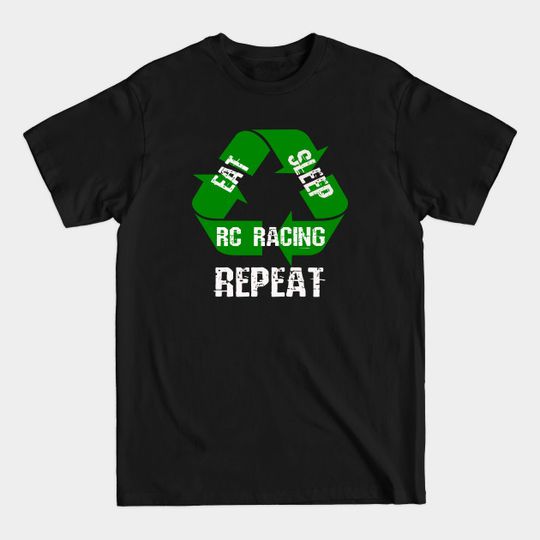 Discover Eat Sleep RC Racing Repeat T-Shirt - For RC Car Lovers