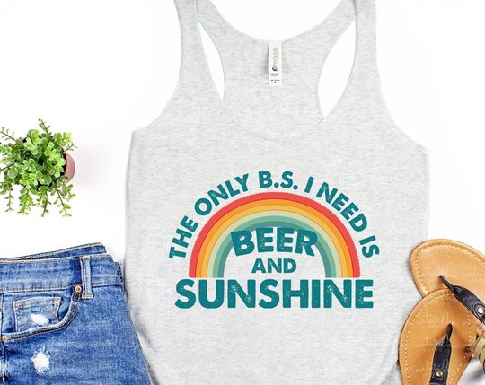 Discover The Only B.S I Need is Beer and Sunshine Tank Tops Women Sleeveless Casual Summer Beach Drinking Party tank top