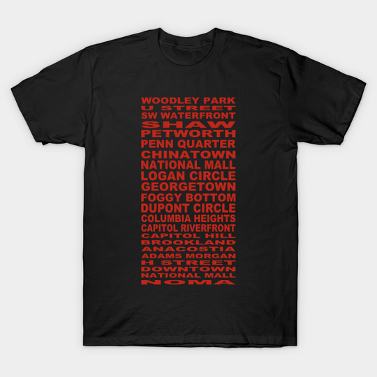 Discover DC Neighborhoods - Washington Dc Neighborhoods - T-Shirt