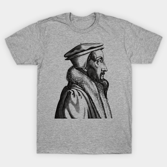Discover John Calvin Portrait - John Calvin - T-Shirt