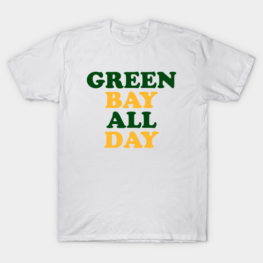 Discover Green Bay All Day - Green Bay - T-Shirt