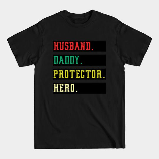 Discover Husband Daddy Protector Hero Father s Day - Father S Day - T-Shirt