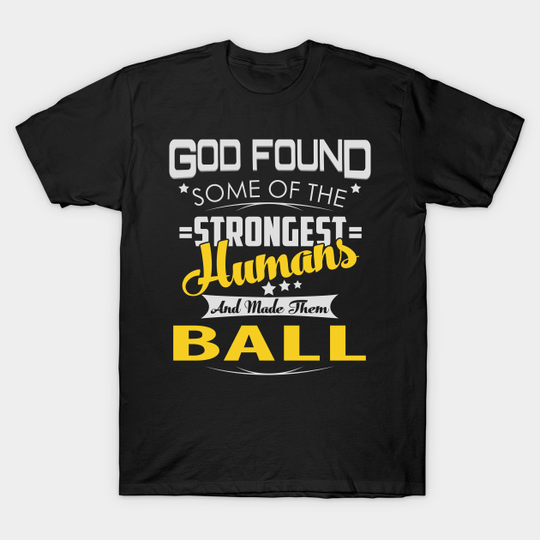 Discover BALL - Ball - T-Shirt