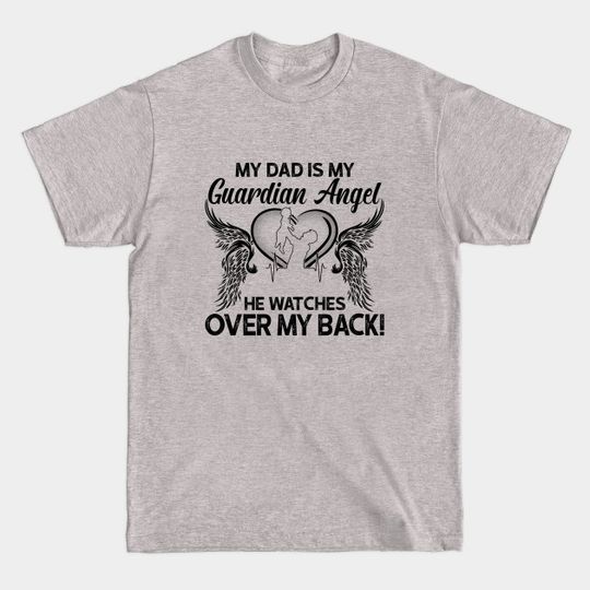 Discover Dad In Heaven Guardian Angel T-Shirt