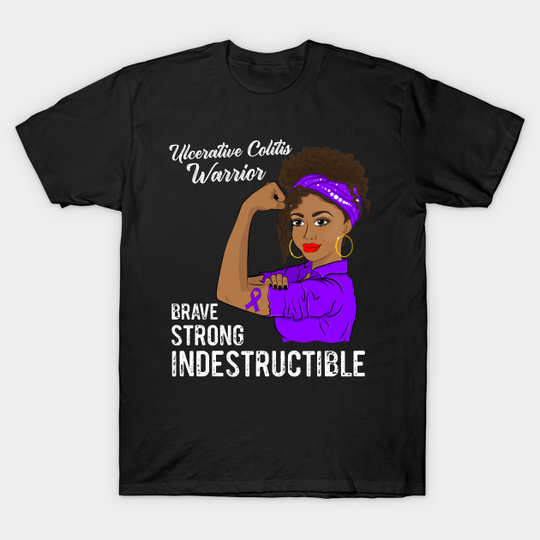 Discover Ulcerative Colitis Warrior Indestructible IBD Awareness - Ulcerative Colitis - T-Shirt