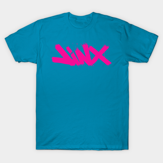 Discover Jinx LOL Powder Text - Jinx League Of Legends - T-Shirt