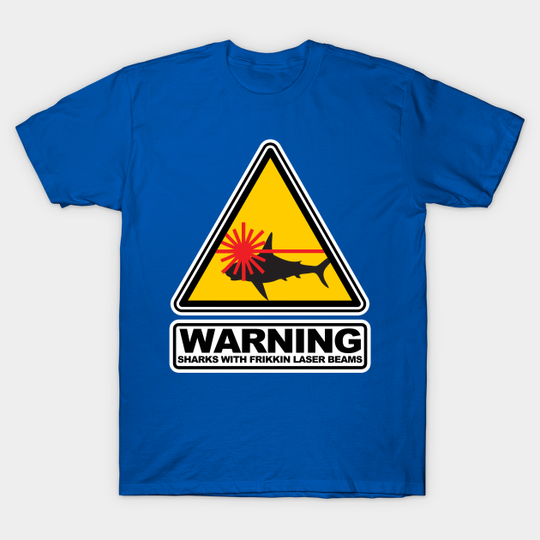 Discover Sharks with Frikkin Laser Beams - Austin Powers - T-Shirt