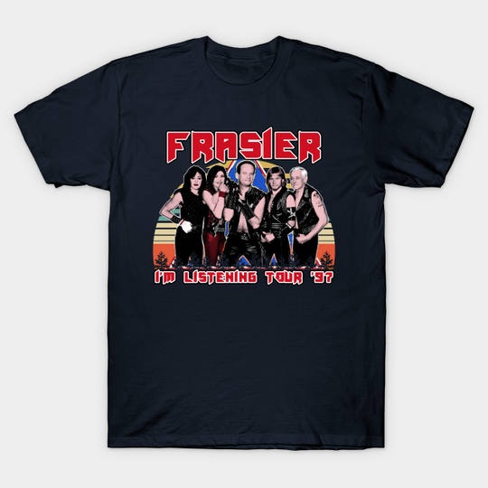 Discover Frasier I'M Listening Tour 97 - Frasier Im Listening Tour 97 - T-Shirt
