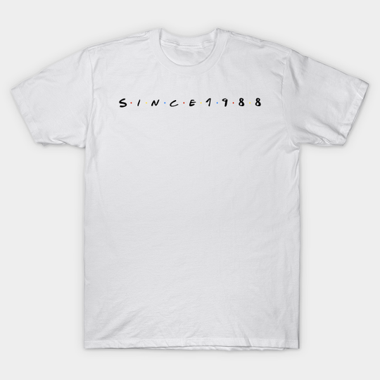Discover Since 1988 - Since - T-Shirt